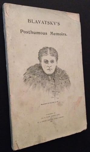 Posthumous Memoirs of Helena Petrovna Blavatsky