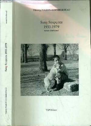 SANG SOUPCONS 1933-1979.