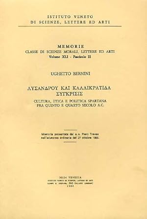 Seller image for Lysandrou kai Kallikratida synkrisis. Cultura, etica e politica spartana fra V e IV secolo a.C. for sale by FIRENZELIBRI SRL