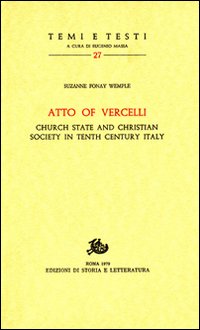 Bild des Verkufers fr Atto of Vercelli Church state and Christian Society in Tenth Century Italy. zum Verkauf von FIRENZELIBRI SRL
