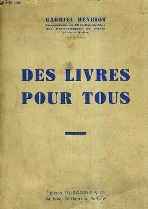 Seller image for DES LIVRES POUR TOUS. for sale by Le-Livre