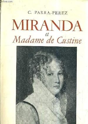 Bild des Verkufers fr MIRANDA ET MADAME DE CUSTINE. zum Verkauf von Le-Livre