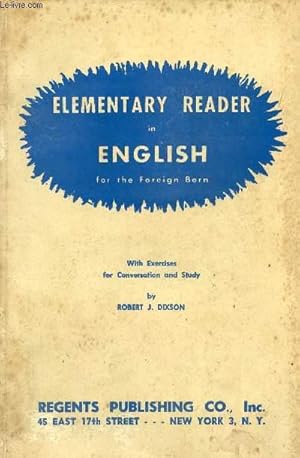 Seller image for ELEMENTARY READER IN ENGLISH, FOR THE FOREIGN BORN for sale by Le-Livre