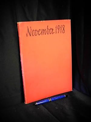 November 1918 - Eine Sammlung literarischer und graphischer Beiträge : zum vierzigsten Jahrestag ...