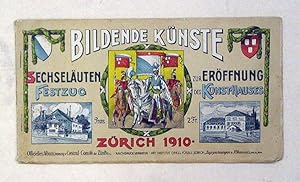 Immagine del venditore per Bildende Knste - Sechseluten-Festzug zur Erffnung des Kunst-Hauses, Zrich 1910. Officielles Album. venduto da antiquariat peter petrej - Bibliopolium AG