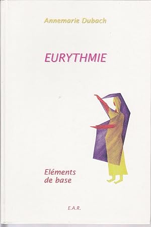 Eurythmie. Éléments de base.