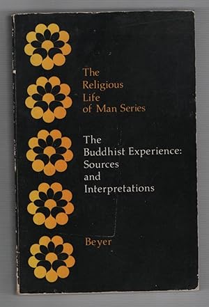 Bild des Verkufers fr The Buddhist Experience: Sources and Interpretations zum Verkauf von Recycled Books & Music