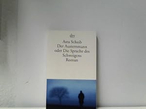 Image du vendeur pour Der Austernmann oder Die Sprache des Schweigens: Roman mis en vente par ABC Versand e.K.