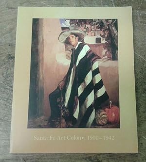 Bild des Verkufers fr Santa Fe Art Colony, 1900-1942 zum Verkauf von Book Gallery // Mike Riley