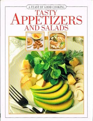 Image du vendeur pour A Feast of Good Cooking: Tasty Appetizers and Salads mis en vente par Round Table Books, LLC