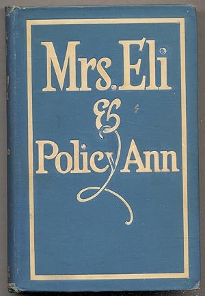 Image du vendeur pour Mrs. Eli and Policy Ann mis en vente par Between the Covers-Rare Books, Inc. ABAA