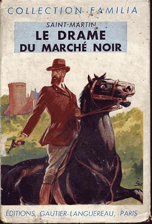 Seller image for Le drame du march-noir for sale by L'ivre d'Histoires