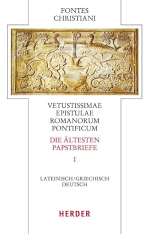 Immagine del venditore per Fontes Christiani 4. Folge. Die ltesten Papstbriefe. Tl.1 venduto da Rheinberg-Buch Andreas Meier eK