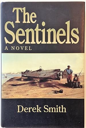 Seller image for The Sentinels (Signed) for sale by The Aviator's Bookshelf