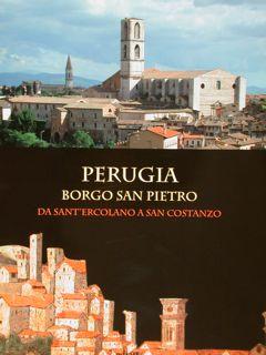 PERUGIA. Borgo San Pietro da Sant'Ercolano a San Costanzo.