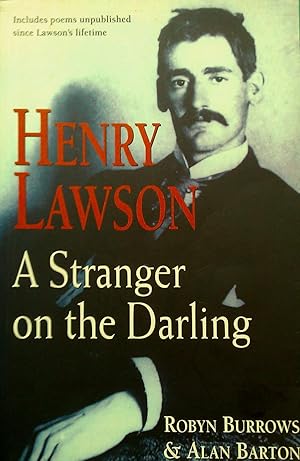 Henry lawson. A Stranger On The Darling.