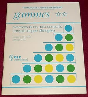 Image du vendeur pour GAMMES II franais langue trangre - Exercices crits auto-correctifs (niveau moyen) mis en vente par LE BOUQUINISTE