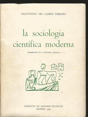 Seller image for SOCIOLOGA CIENTFICA MODERNA - LA for sale by Desvn del Libro / Desvan del Libro, SL