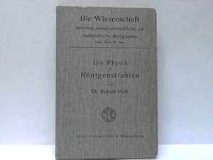 Die Physik der Röntgenstrahlen