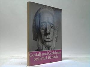 Gestalt und Gleichnis bei Ernst Barlach