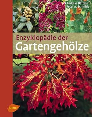 Imagen del vendedor de Enzyklopdie der Gartengehlze a la venta por BuchWeltWeit Ludwig Meier e.K.