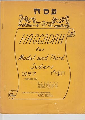 Seller image for Haggadah for model and third seders 1957 [5]717 prepared by FARBAND Labor Zionsit Order. English Speaking Department Shmuel Lapin, Acting Director for sale by Meir Turner