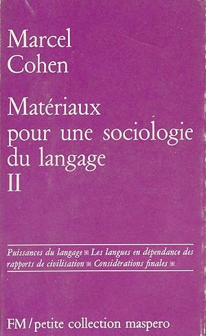 Bild des Verkufers fr Matriaux pour une sociologie du langage. II zum Verkauf von LIBRAIRIE GIL-ARTGIL SARL