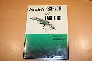 John Veniard's Reservoir and Lake Flies (Inscribed copy)
