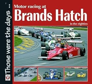 Imagen del vendedor de Motor Racing at Brands Hatch in the Eighties (Paperback) a la venta por Grand Eagle Retail