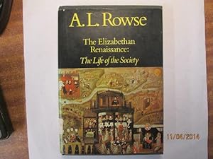 Seller image for THE ELIZABETHAN RENAISSANCE: THE LIFE OF THE SOCIETY V. 1 for sale by Goldstone Rare Books