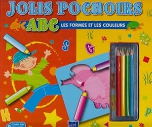 ABC Les formes et les couleurs : Jolis pochoirs