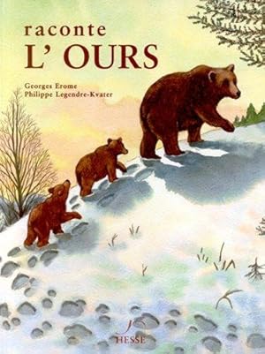 Raconte l'ours