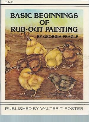 Seller image for Basic Beginnings of Rub-Out Painting for sale by Zoar Books & Gallery