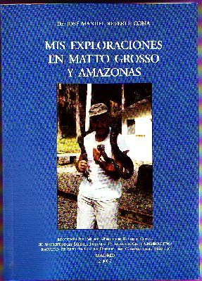 Imagen del vendedor de MIS EXPLORACIONES EN MATTO GRSSO Y AMAZONAS a la venta por Librera Raimundo