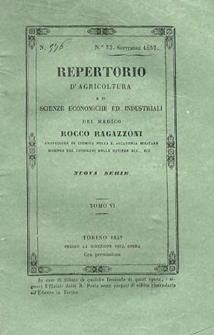 REPERTORIO d'Agricoltura e di scienze economiche ed industriali del medico Rocco Ragazzoni. Tomi ...