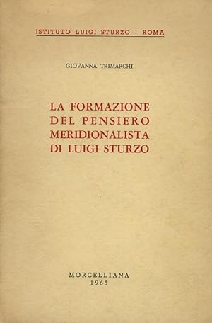 La formazione del pensiero meridionalista di Luigi Sturzo.