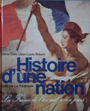 Bild des Verkufers fr Histoire d'une nation : la France de l'an mil  nos jours zum Verkauf von JLG_livres anciens et modernes