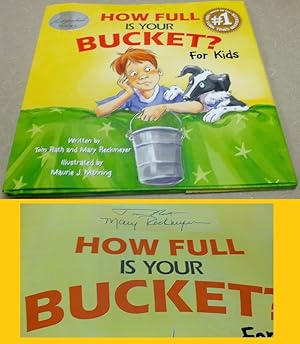 Bild des Verkufers fr How Full Is Your Bucket? For Kids zum Verkauf von Bayside Books of Maryland, IOBA