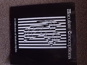 Seller image for MACULATE CONCEPTIONS-A COLLECTION OF MODERN MYTHS (A FIRST PRINTING INSCRIBED BY THE PUBLISHER/ILLUSTRATOR) for sale by S.Carter
