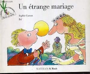 Seller image for UN ETRANGE MARIAGE / PLUME EN HERBE. for sale by Le-Livre