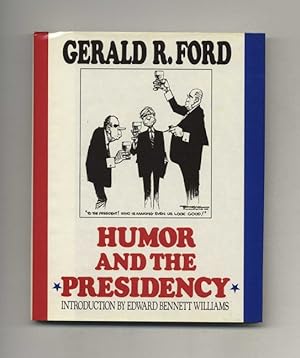 Humor and the Presidency - 1st Edition/1st Printing