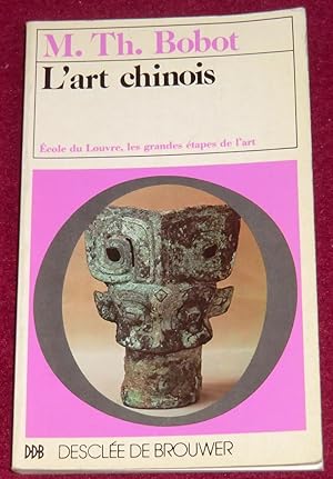 Seller image for L'ART CHINOIS for sale by LE BOUQUINISTE