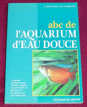 Seller image for ABC de L'AQUARIUM D'EAU DOUCE for sale by LE BOUQUINISTE