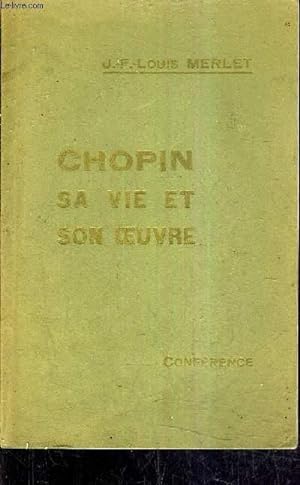 Image du vendeur pour CHOPIN SA VIE ET SON OEUVRE. mis en vente par Le-Livre