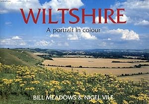 Bild des Verkufers fr WILTSHIRE, A PORTRAIT IN COLOUR zum Verkauf von Le-Livre