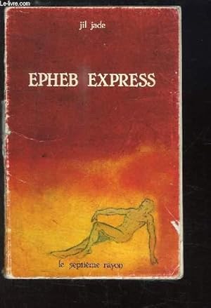 Bild des Verkufers fr Epheb Express zum Verkauf von Le-Livre