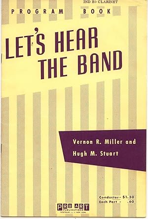 Image du vendeur pour Let's Hear the Band Program Book (2nd B-flat clarinet) mis en vente par Books Do Furnish A Room