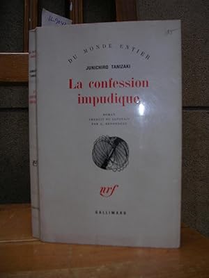 LA CONFESSION IMPUDIQUE. Traduit du japonais par G. Renondeau