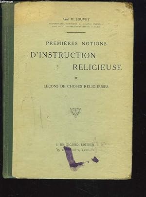Seller image for PREMIERES NOTIONS D4INSTRUCTION RELIGIEUSE ET LECONS DE CHOSES RELIGIEUSES. for sale by Le-Livre