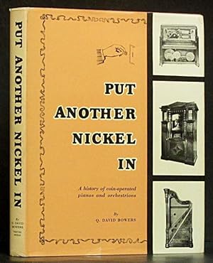 Put Another Nickel In: A History of Coin-Operated Pianos and Orchestrations